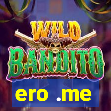 ero .me